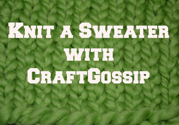 Yes you can knit a sweater now!