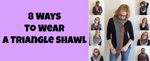 how to wear a triangle shawl