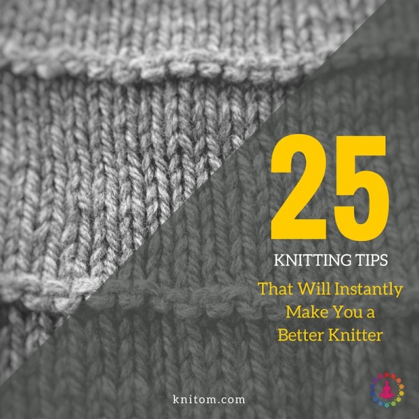 tips to make you a better knitter