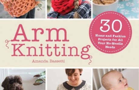 Arm Knitting by Amanda Bassetti review