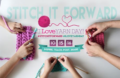 I Love Yarn Day asks crafters to Stitch it Forward