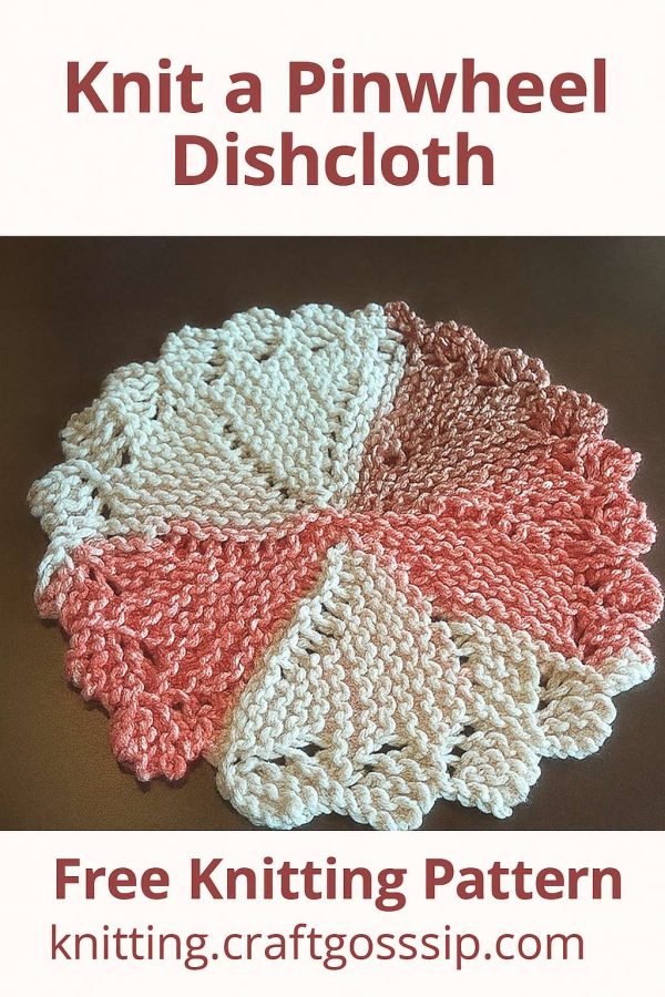 Pinwheel Dishcloth – Free Knitting Pattern – Knitting